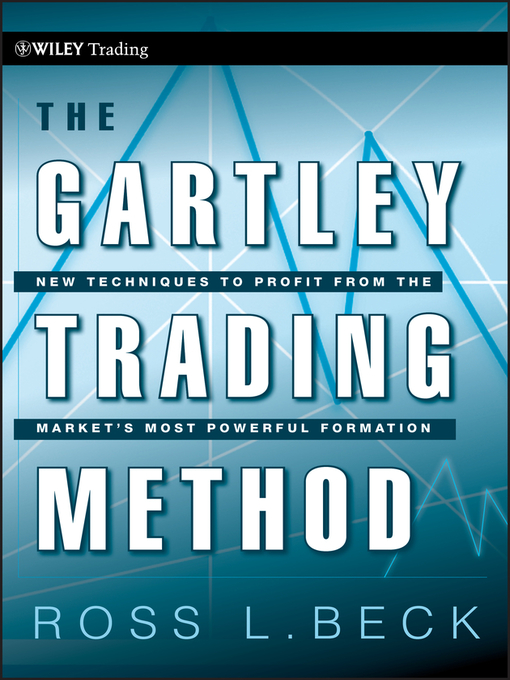 Title details for The Gartley Trading Method by Ross Beck - Available